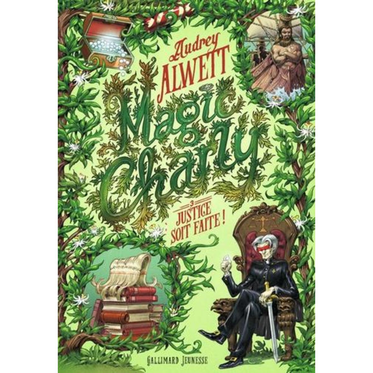 MAGIC CHARLY TOME 3 : JUSTICE SOIT FAITE !, Alwett Audrey