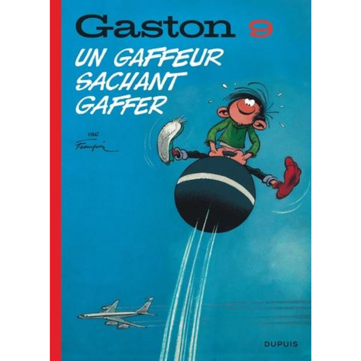 GASTON TOME 9 : UN GAFFEUR SACHANT GAFFER, Franquin André