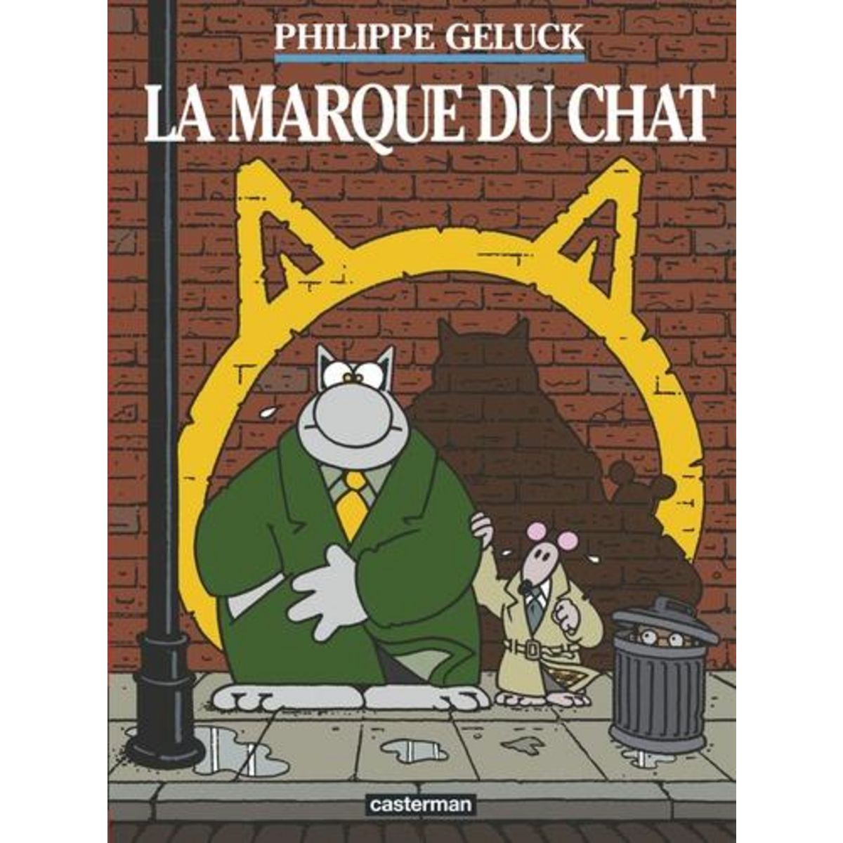 LE CHAT TOME 14 : LA MARQUE DU CHAT, Geluck Philippe