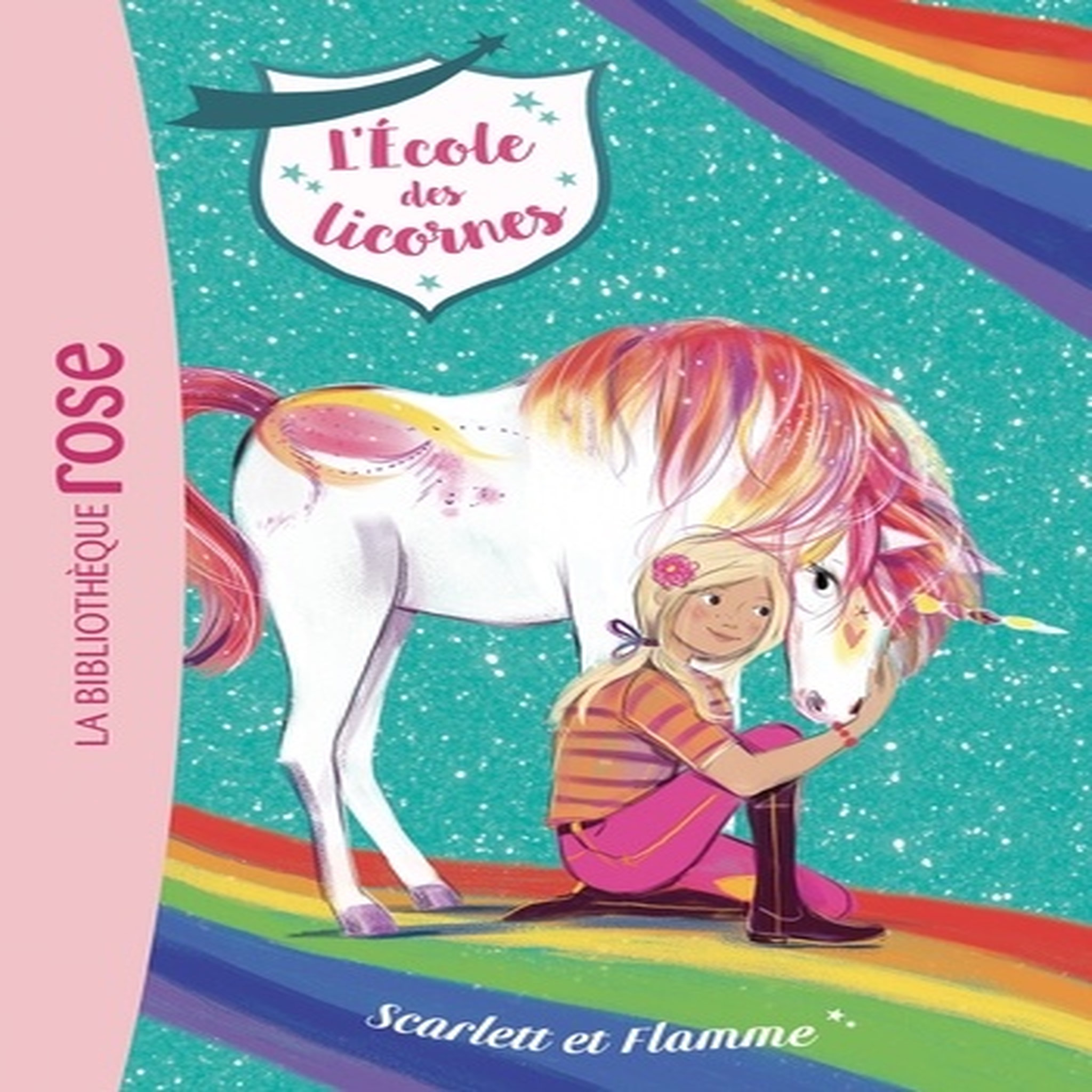  L'ECOLE DES LICORNES TOME 2 : SCARLETT ET FLAMME, Sykes Julie