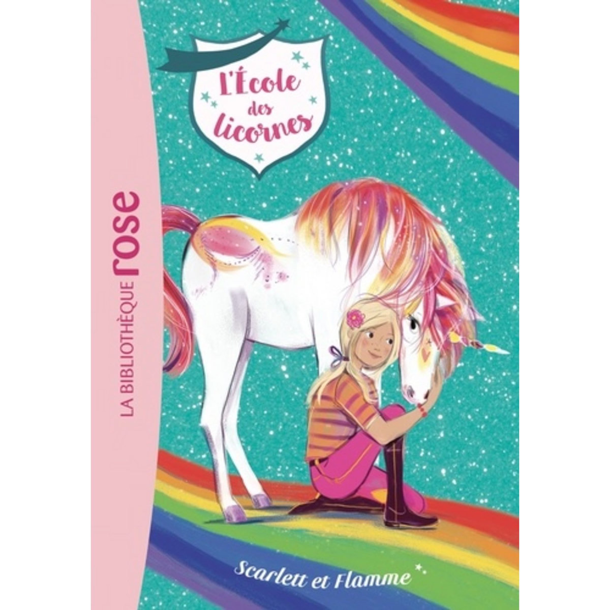  L'ECOLE DES LICORNES TOME 2 : SCARLETT ET FLAMME, Sykes Julie