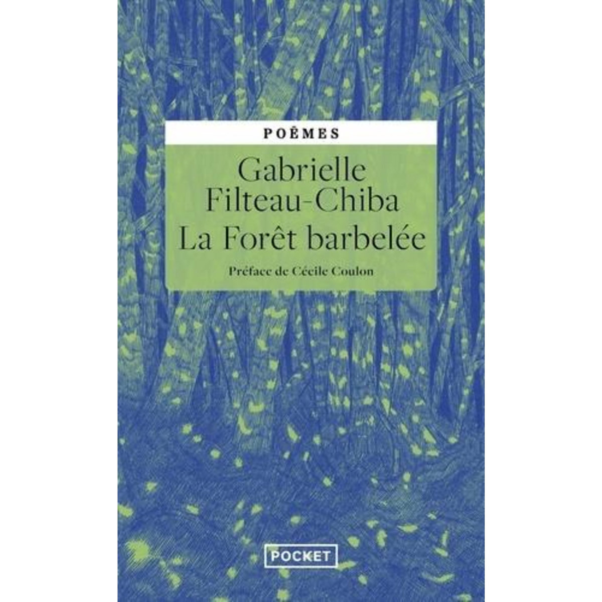 LA FORET BARBELEE, Filteau-Chiba Gabrielle