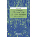 LA FORET BARBELEE, Filteau-Chiba Gabrielle