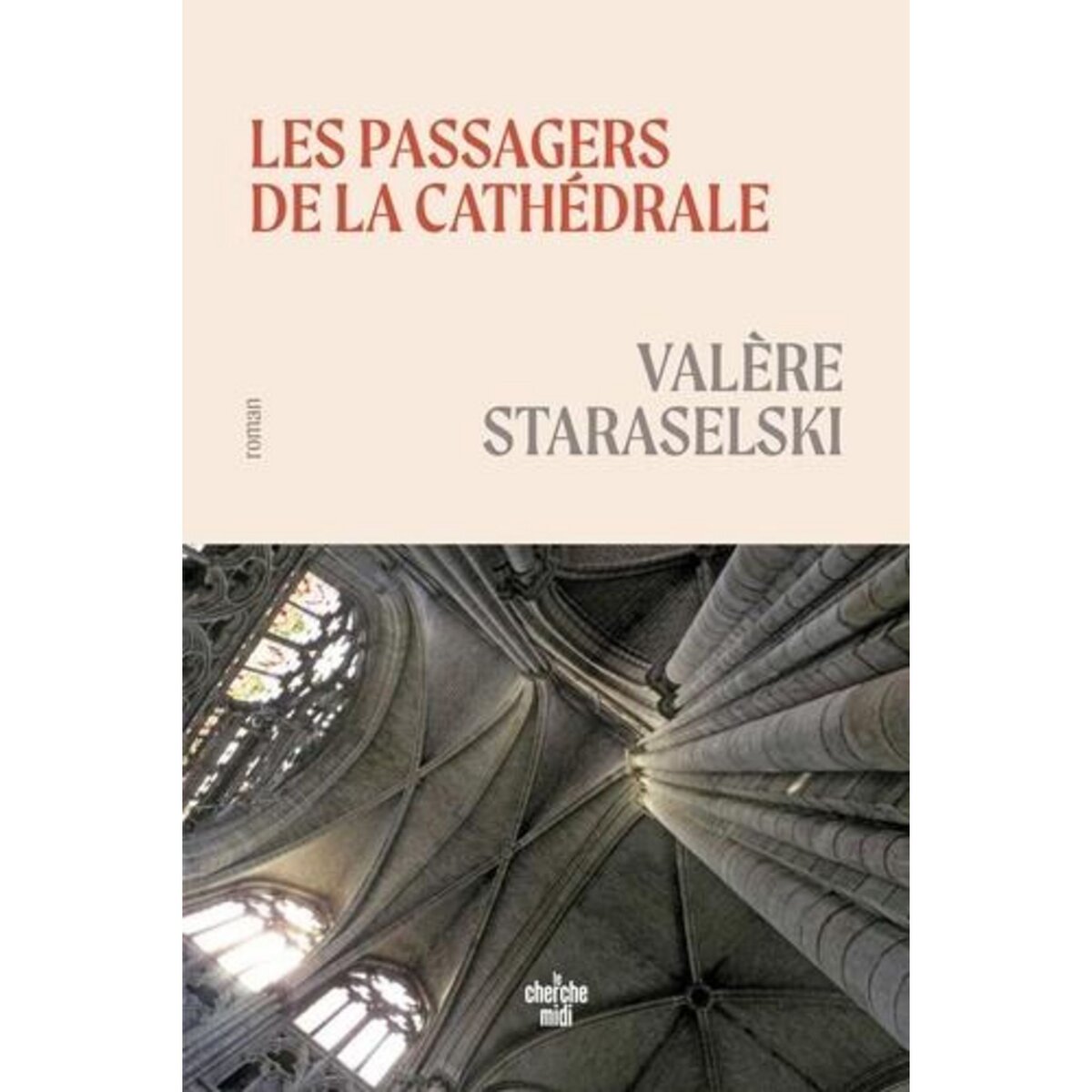 LES PASSAGERS DE LA CATHEDRALE, Staraselski Valère