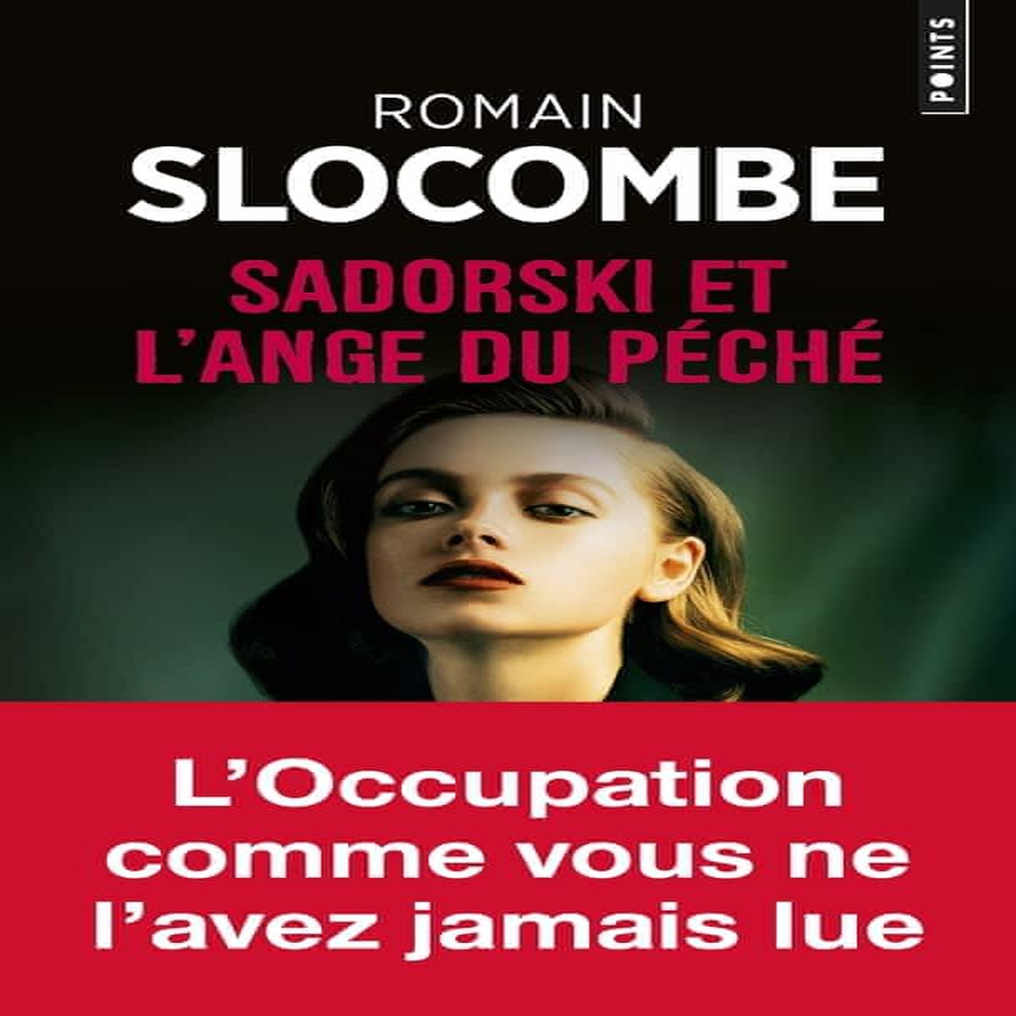 LA TRILOGIE DES COLLABOS : SADORSKI ET L'ANGE DU PECHE, Slocombe Romain