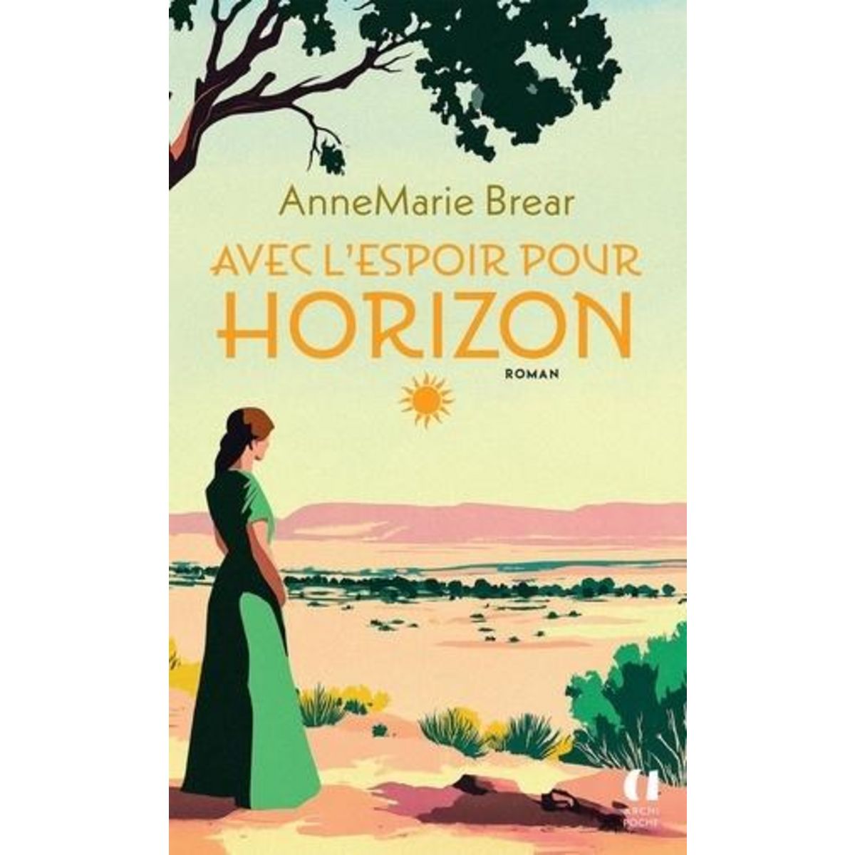 AVEC L'ESPOIR POUR HORIZON, Brear AnneMarie