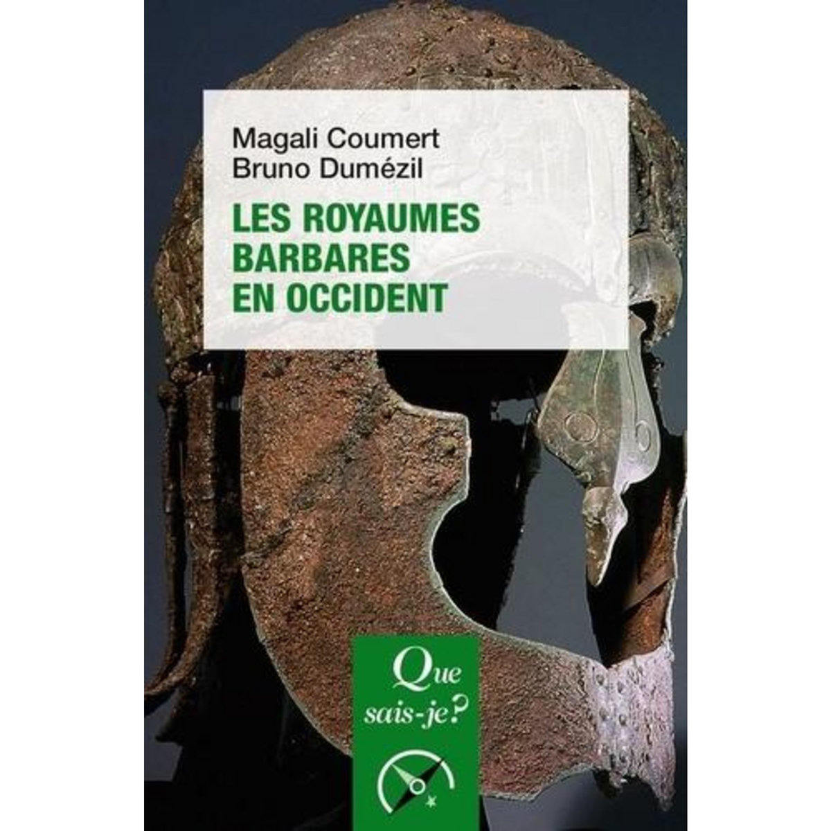 LES ROYAUMES BARBARES EN OCCIDENT. 5E EDITION, Coumert Magali