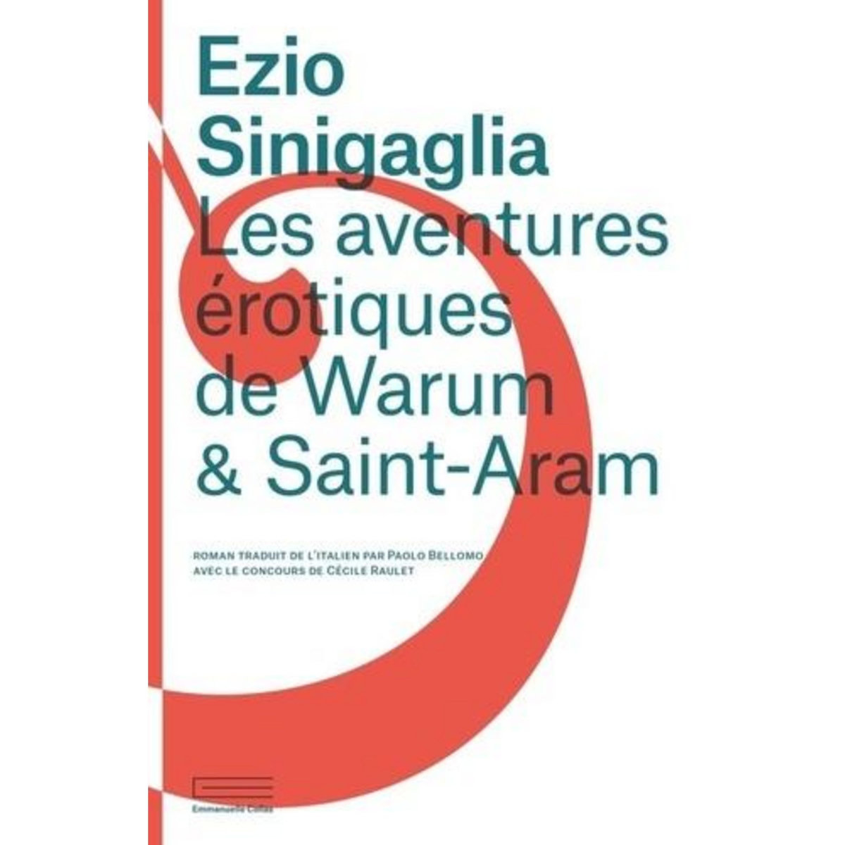 LES AVENTURES EROTIQUES DE WARUM & SAINT-ARAM, Sinigaglia Ezio