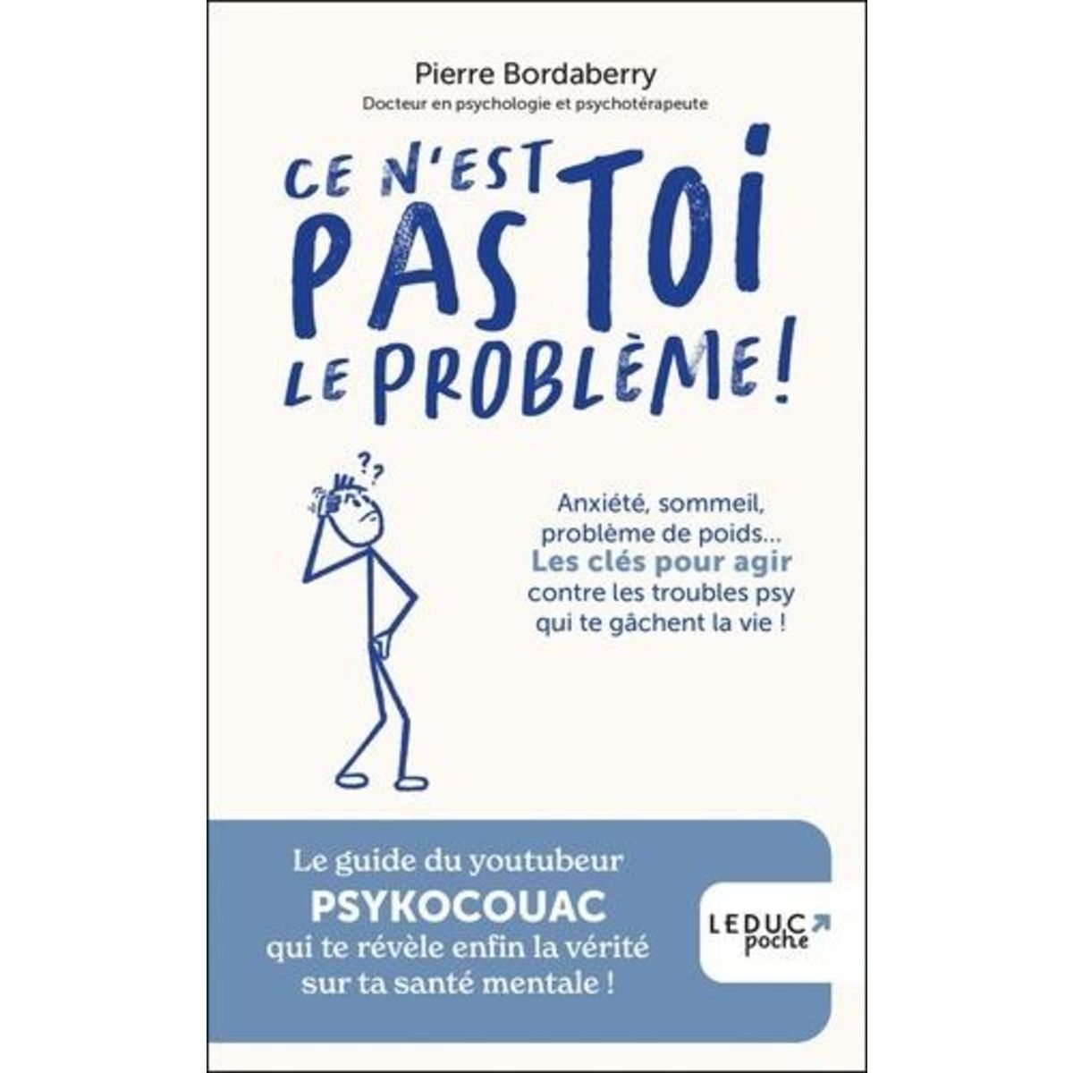 CE N'EST PAS TOI LE PROBLEME !, Bordaberry Pierre