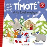  TIMOTE : TIMOTE ET LE NOEL MAGIQUE, Massonaud Emmanuelle