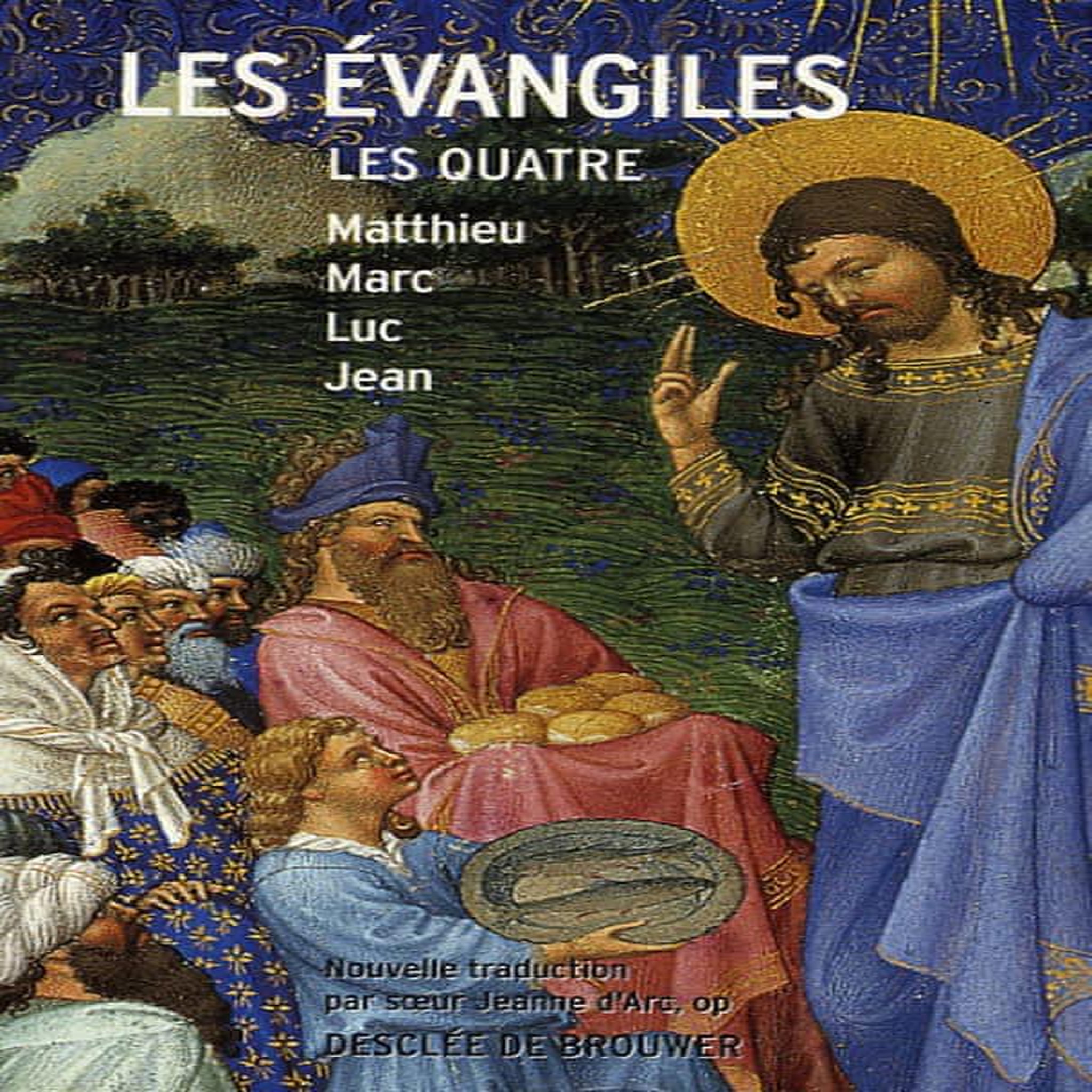 LES EVANGILES LES QUATRE. MATTHIEU MARC LUC JEAN, 5E EDITION, Desclée de Brouwer