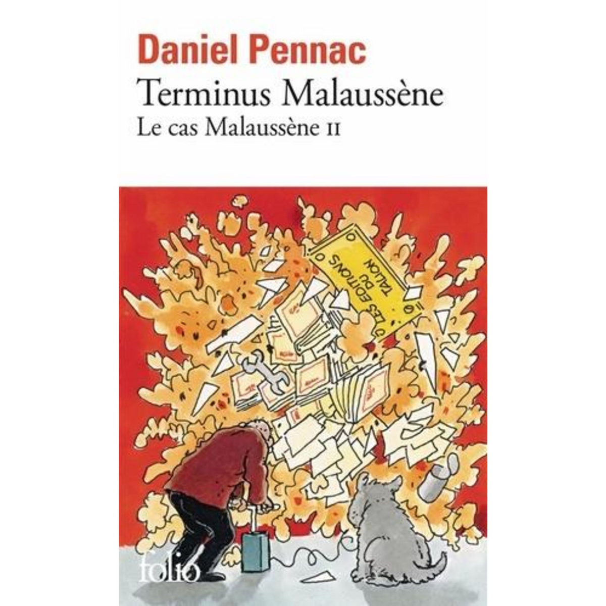 LE CAS MALAUSSENE TOME 2 : TERMINUS MALAUSSENE, Pennac Daniel