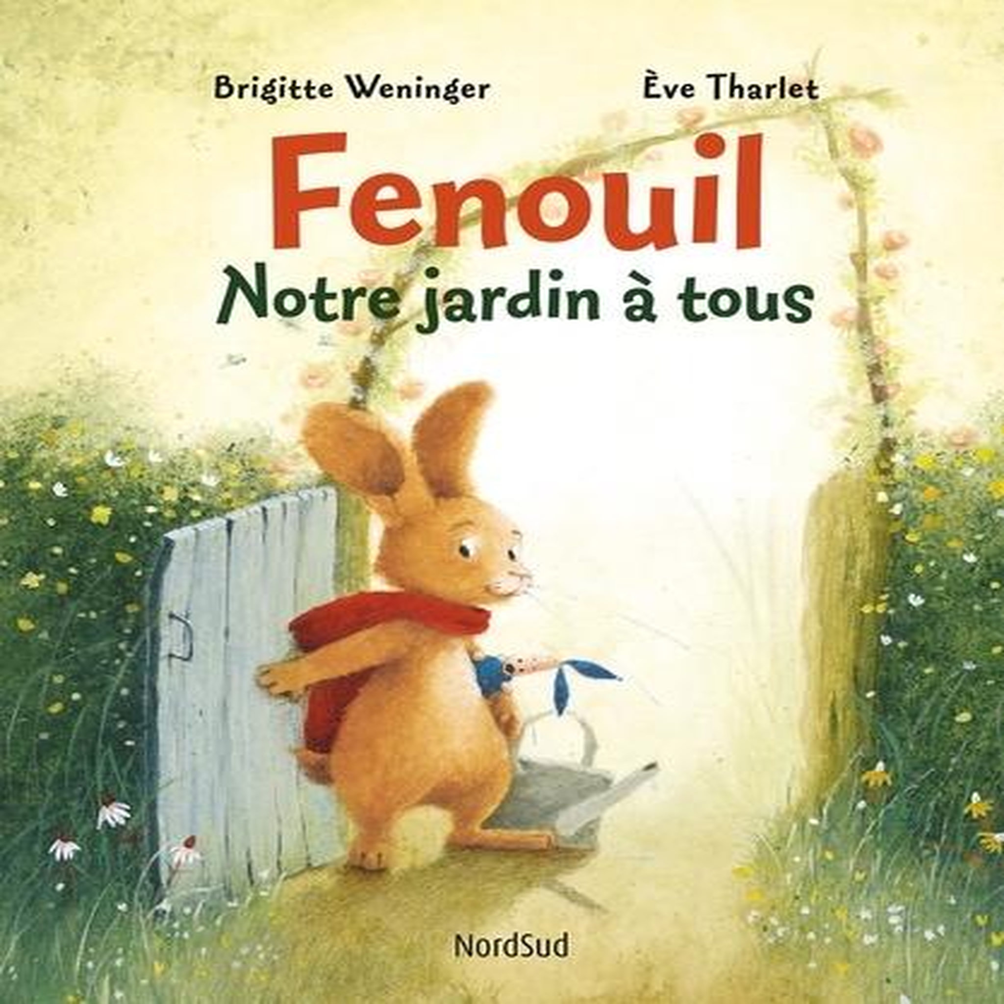 FENOUIL, NOTRE JARDIN A TOUS, Weninger Brigitte