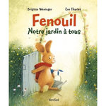 FENOUIL, NOTRE JARDIN A TOUS, Weninger Brigitte