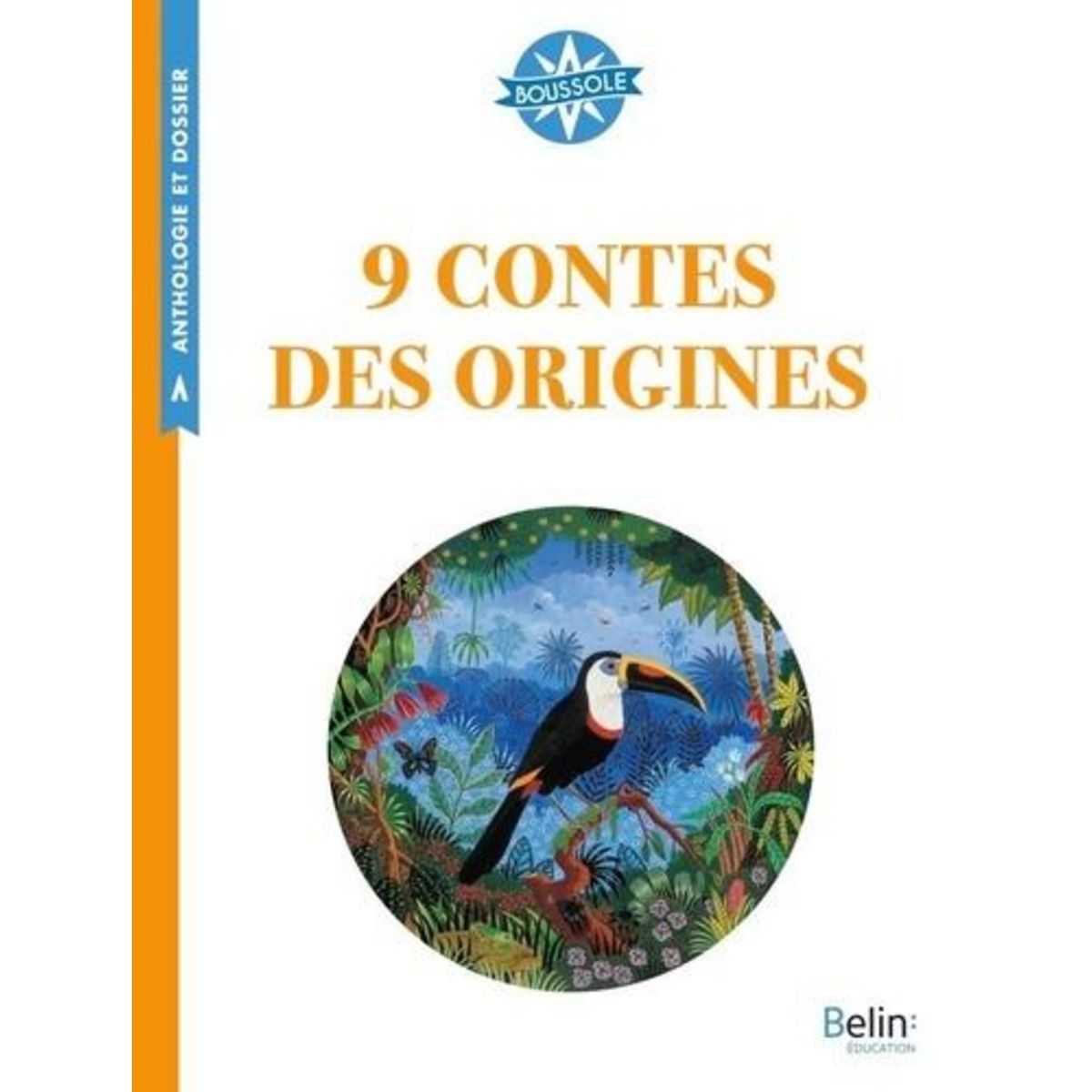 9 CONTES DES ORIGINES. CYCLE 3, Thébault Emmanuelle