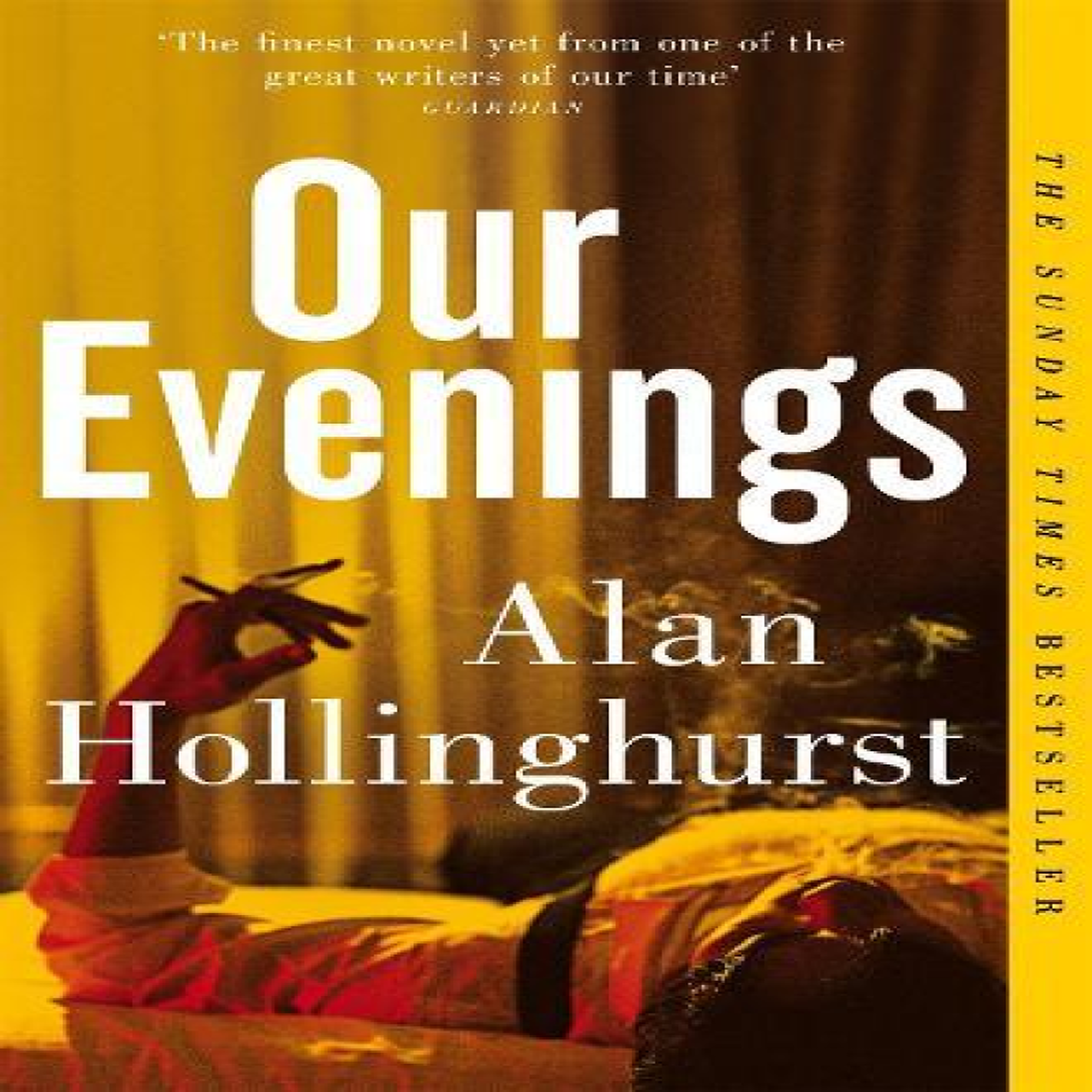 LIVRES Our Evenings - Alan Hollinghurst