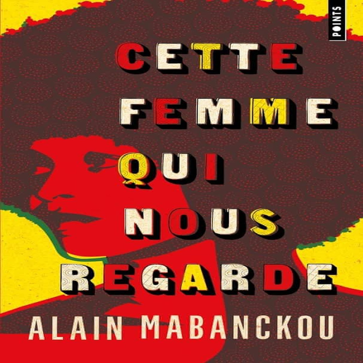 CETTE FEMME QUI NOUS REGARDE. ANGELA DAVIS, L'AMERIQUE ET MOI, Mabanckou Alain
