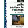  GUIDE PRATIQUE DE L'USINAGE. TOME 1, FRAISAGE, EDITION 2006, Rimbaud L
