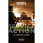 SERVICE ACTION TOME 4 : LE CHEVALIER DE JERUSALEM, K Victor