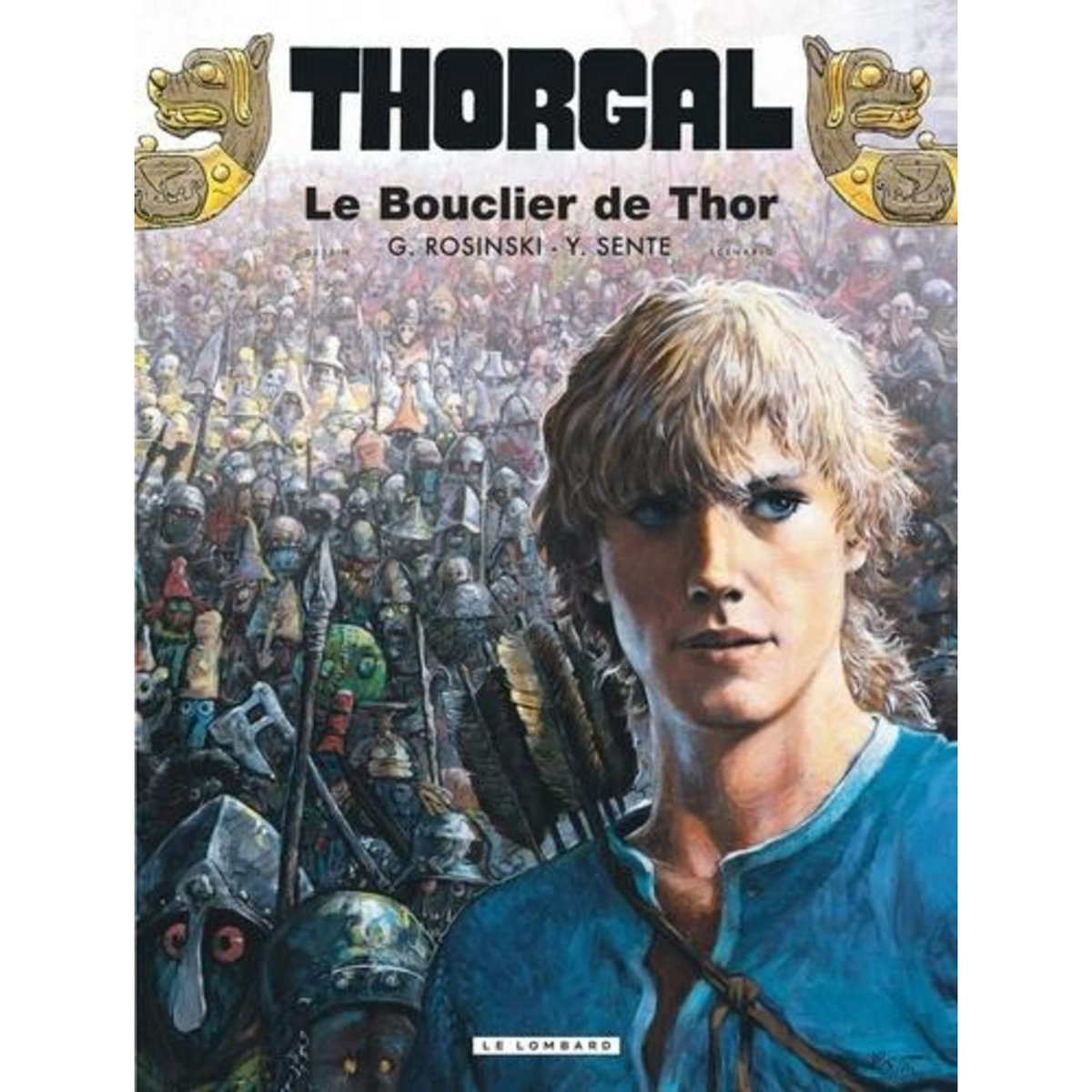 THORGAL TOME 31 : LE BOUCLIER DE THOR, Sente Yves