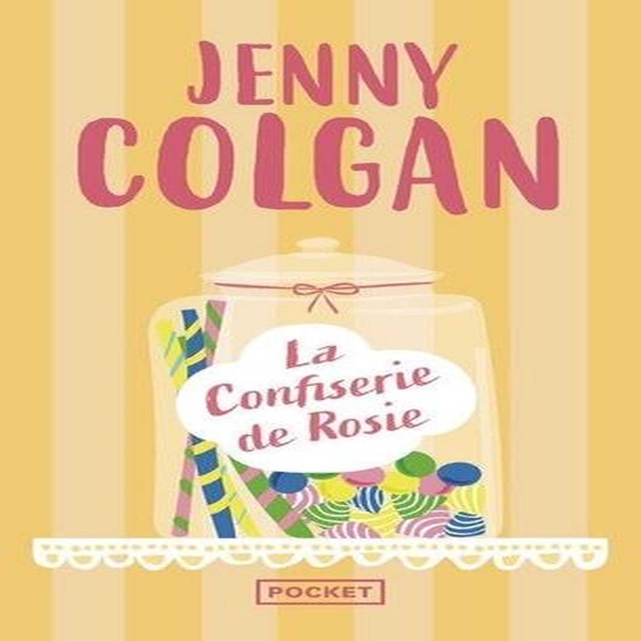 LA CONFISERIE DE ROSIE, Colgan Jenny