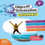 OBJECTIF ORIENTATION 3E VERS LA 2DE, Alliot-Marty Lynne