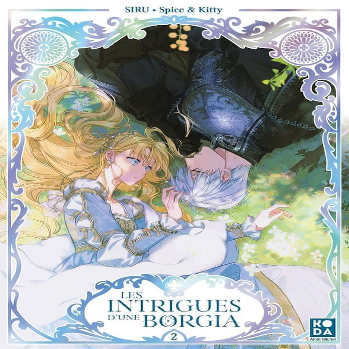 LES INTRIGUES D'UNE BORGIA TOME 2 , Spice & Kitty