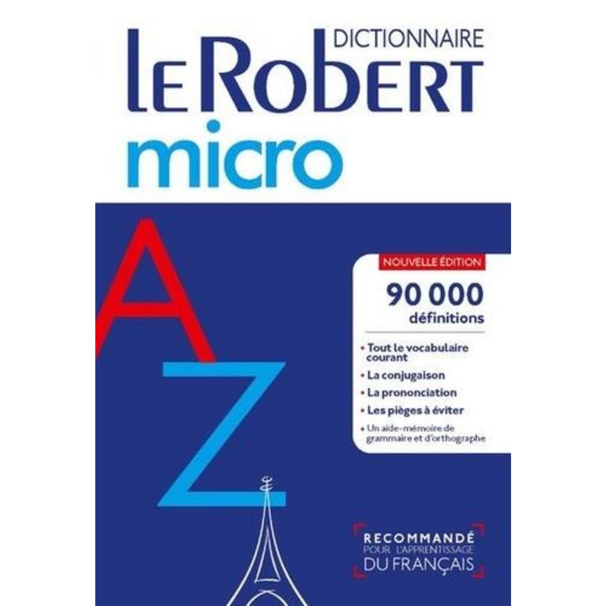 LE ROBERT MICRO. DICTIONNAIRE D'APPRENTISSAGE DU FRANCAIS, Rey Alain