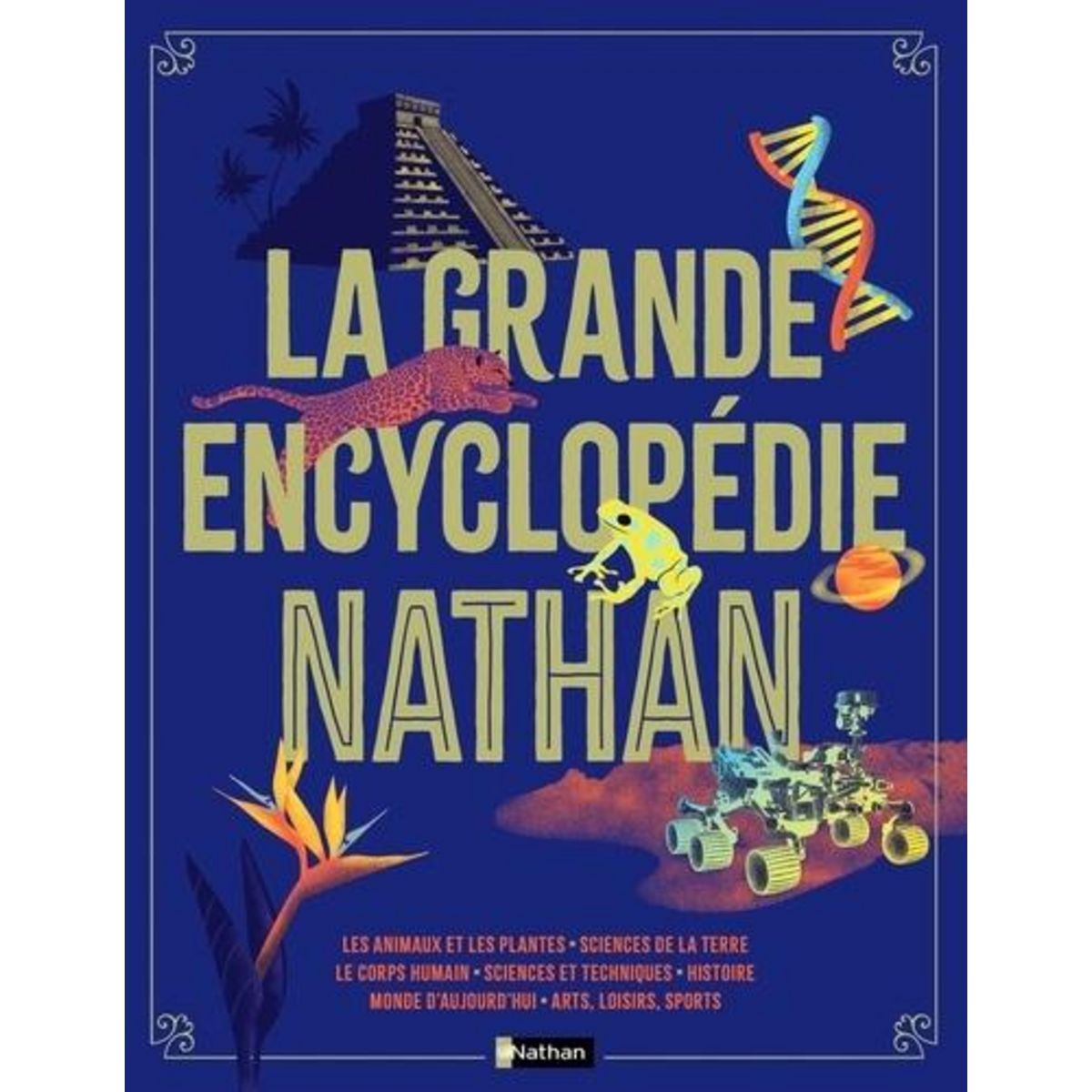 LA GRANDE ENCYCLOPEDIE DU SAVOIR, Nathan