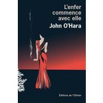 L'ENFER COMMENCE AVEC ELLE, O'Hara John