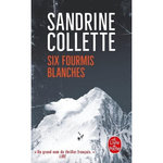 SIX FOURMIS BLANCHES, Collette Sandrine