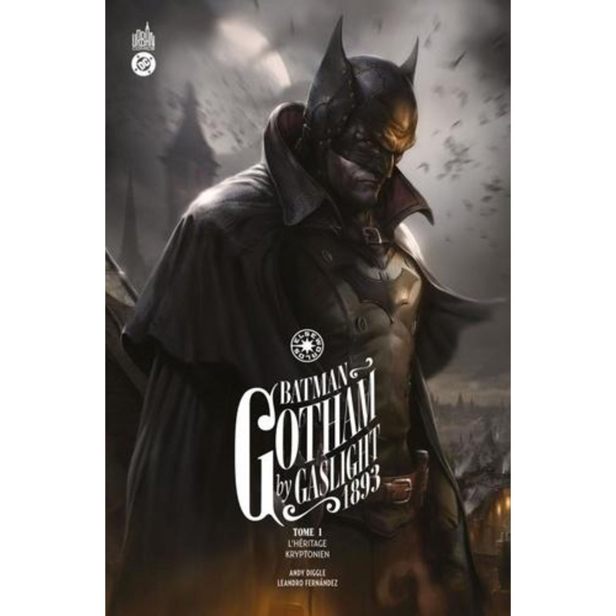 BATMAN - GOTHAM BY GASLIGHT 1893 TOME 1 : L'HERITAGE KRYPTONIEN, Diggle Andy