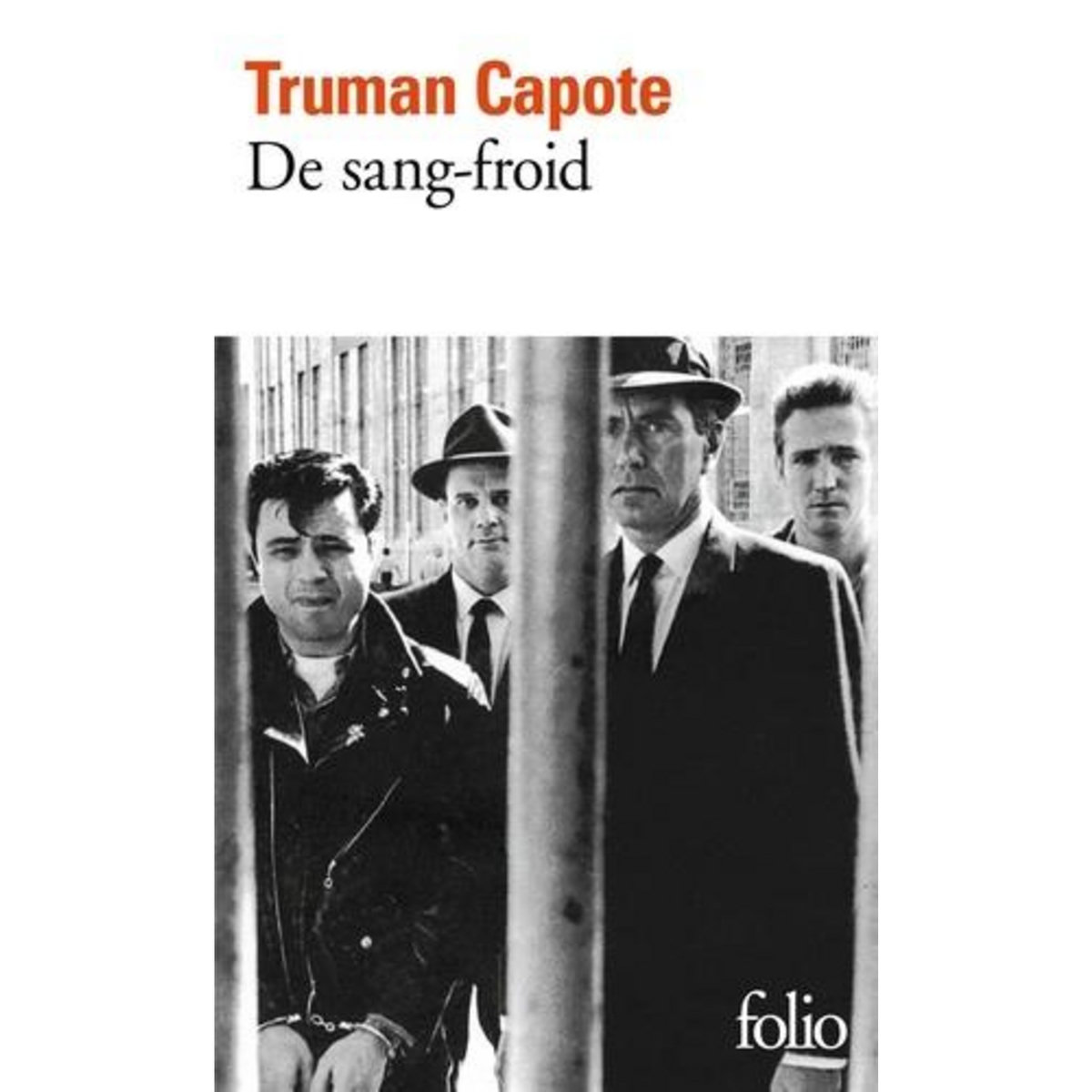 DE SANG-FROID. RECIT VERIDIQUE D'UN MEURTRE MULTIPLE ET DE SES CONSEQUENCES, Capote Truman