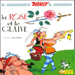 ASTERIX TOME 29 : LA ROSE ET LE GLAIVE, Goscinny René