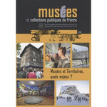 MUSEES ET COLLECTIONS PUBLIQUES DE FRANCE N° 293 : MUSEES ET TERRITOIRES, QUELS ENJEUX ?, Vital Christophe