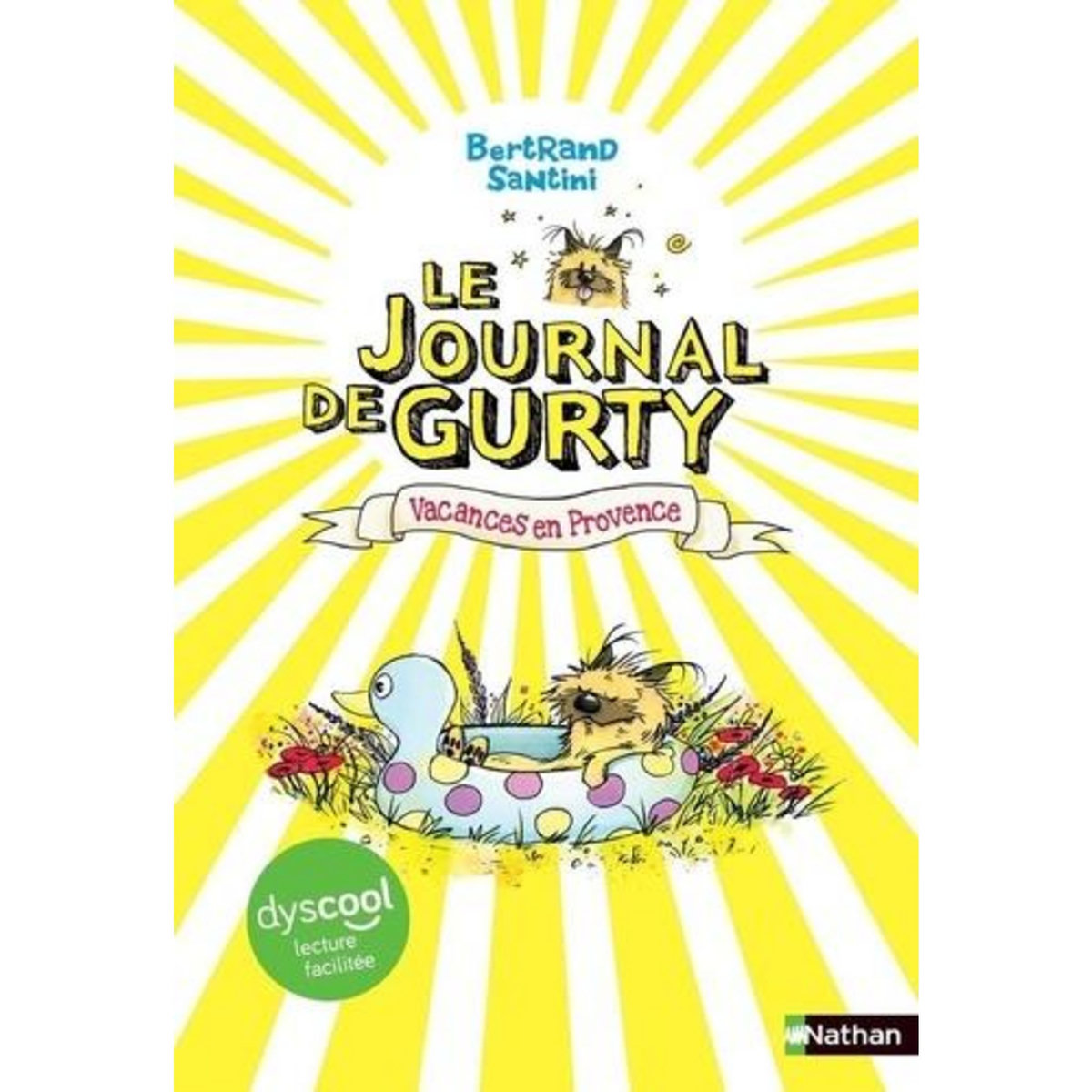 LE JOURNAL DE GURTY TOME 1 : VACANCES EN PROVENCE [ADAPTE AUX DYS], Santini Bertrand
