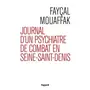  JOURNAL D'UN PSYCHIATRE DE COMBAT EN SEINE SAINT-DENIS, Mouaffak Faycal