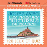 CAHIER DE VACANCES ADULTES JOUEZ AVEC LES TRESORS CULTURELS DE FRANCE, Aznar Gwenaëlle