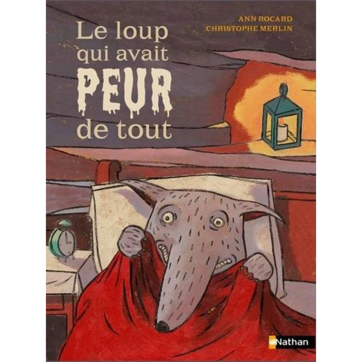 LE LOUP QUI AVAIT PEUR DE TOUT, Rocard Ann