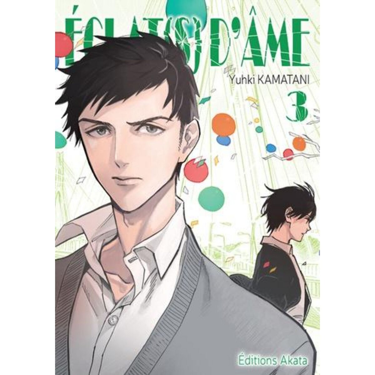 ECLAT(S) D'AME TOME 3 , Kamatani Yuhki
