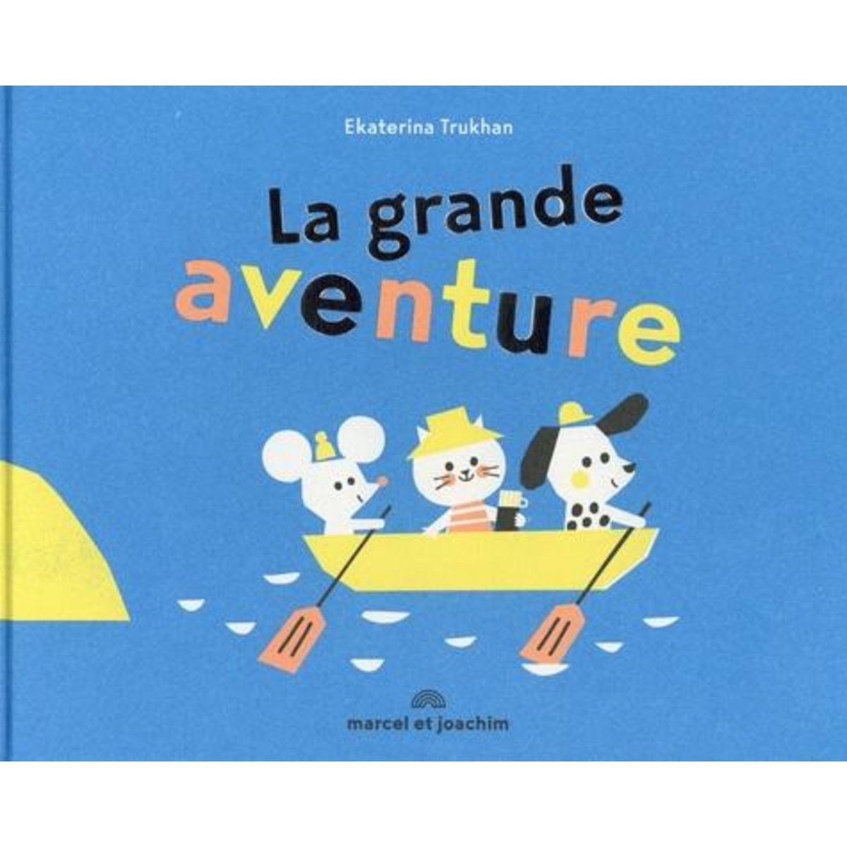 LA GRANDE AVENTURE, Trukhan Ekaterina