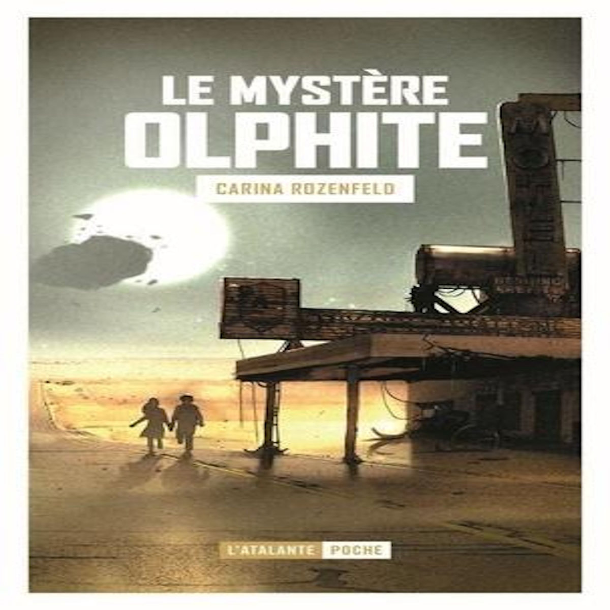 LE MYSTERE OLPHITE, Rozenfeld Carina
