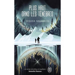 PLUS HAUT DANS LES TENEBRES, Nagamatsu Sequoia