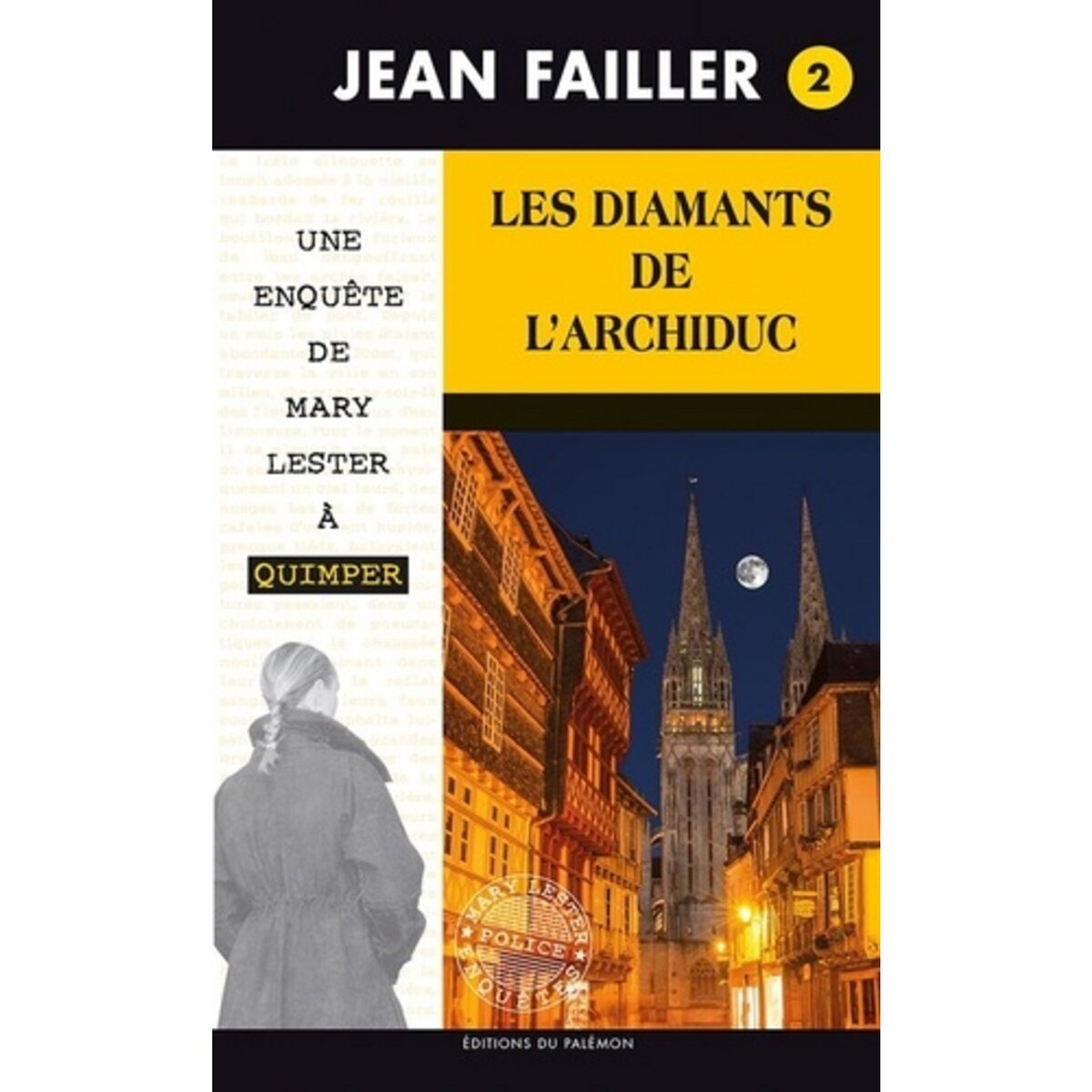  LES ENQUETES DE MARY LESTER TOME 2 : LES DIAMANTS DE L'ARCHIDUC, Failler Jean