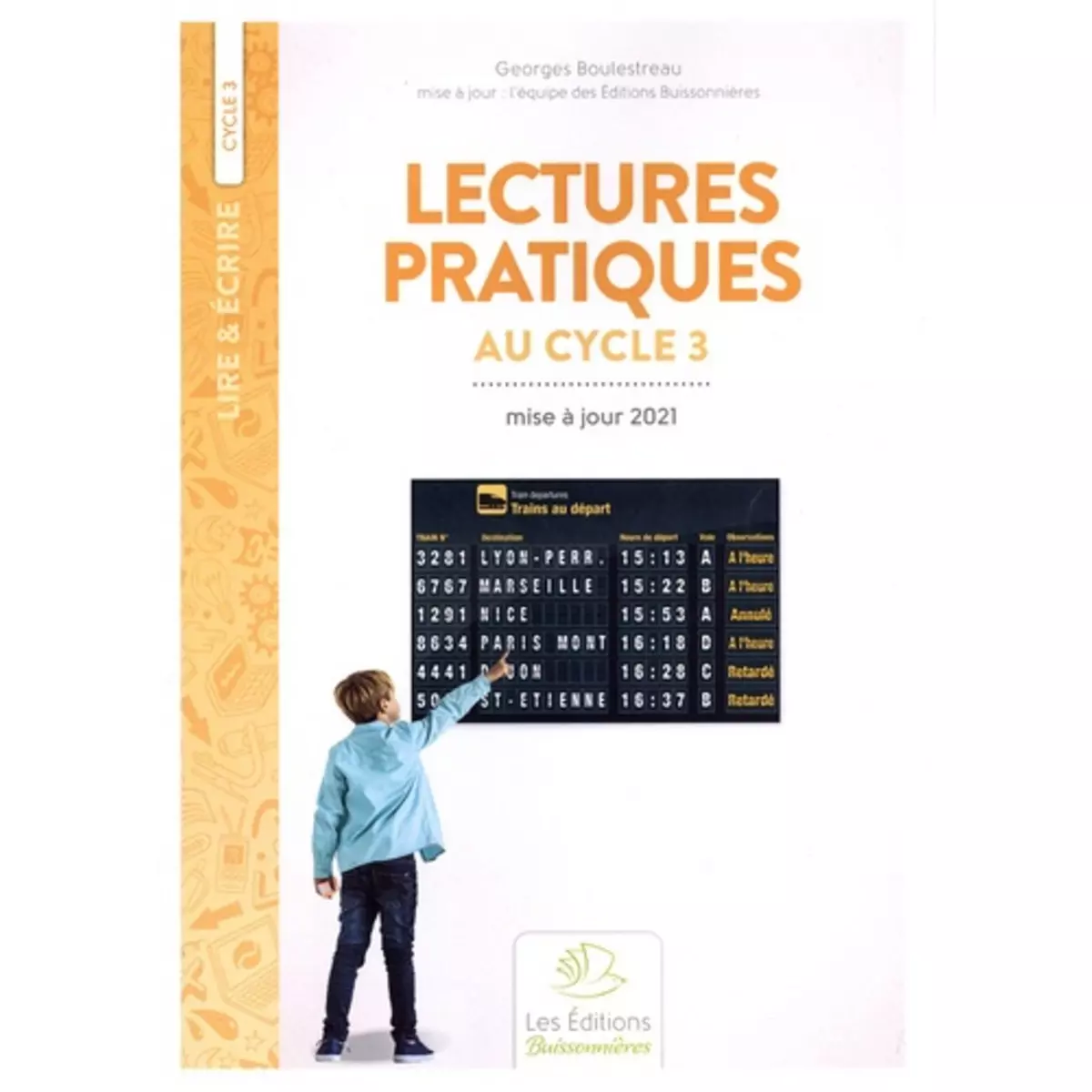  LECTURES PRATIQUES AU CYCLE 3. 6E EDITION, Boulestreau Georges