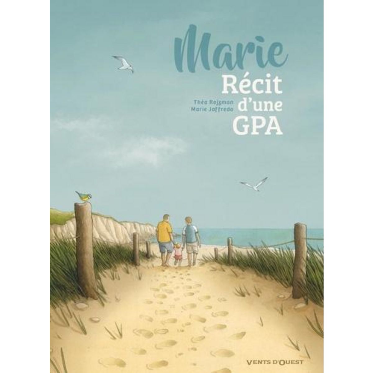 MARIE, RECIT D'UNE GPA, Rojzman Théa