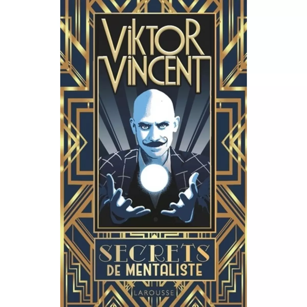  SECRETS DE MENTALISTE, Vincent Viktor
