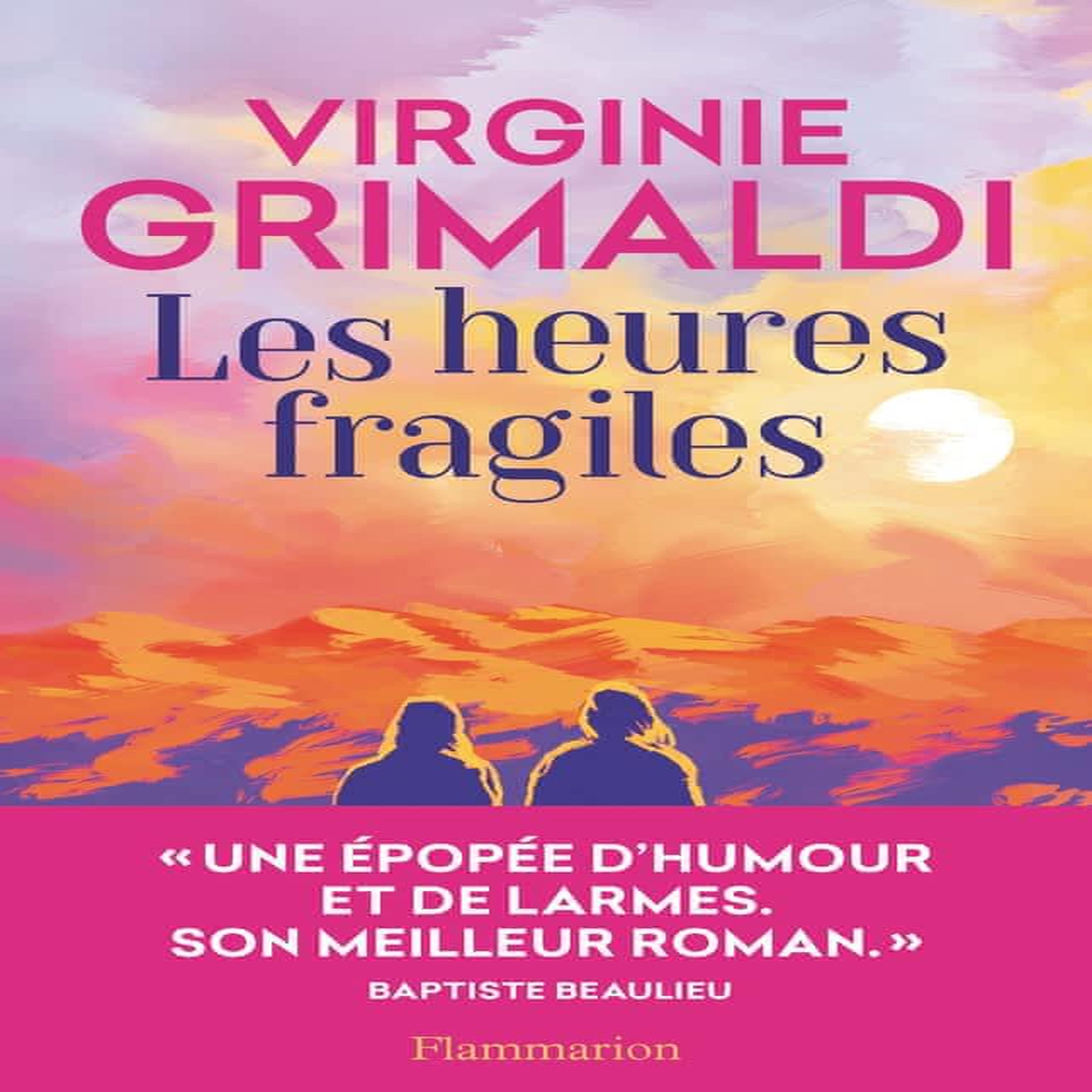 LES HEURES FRAGILES, Grimaldi Virginie