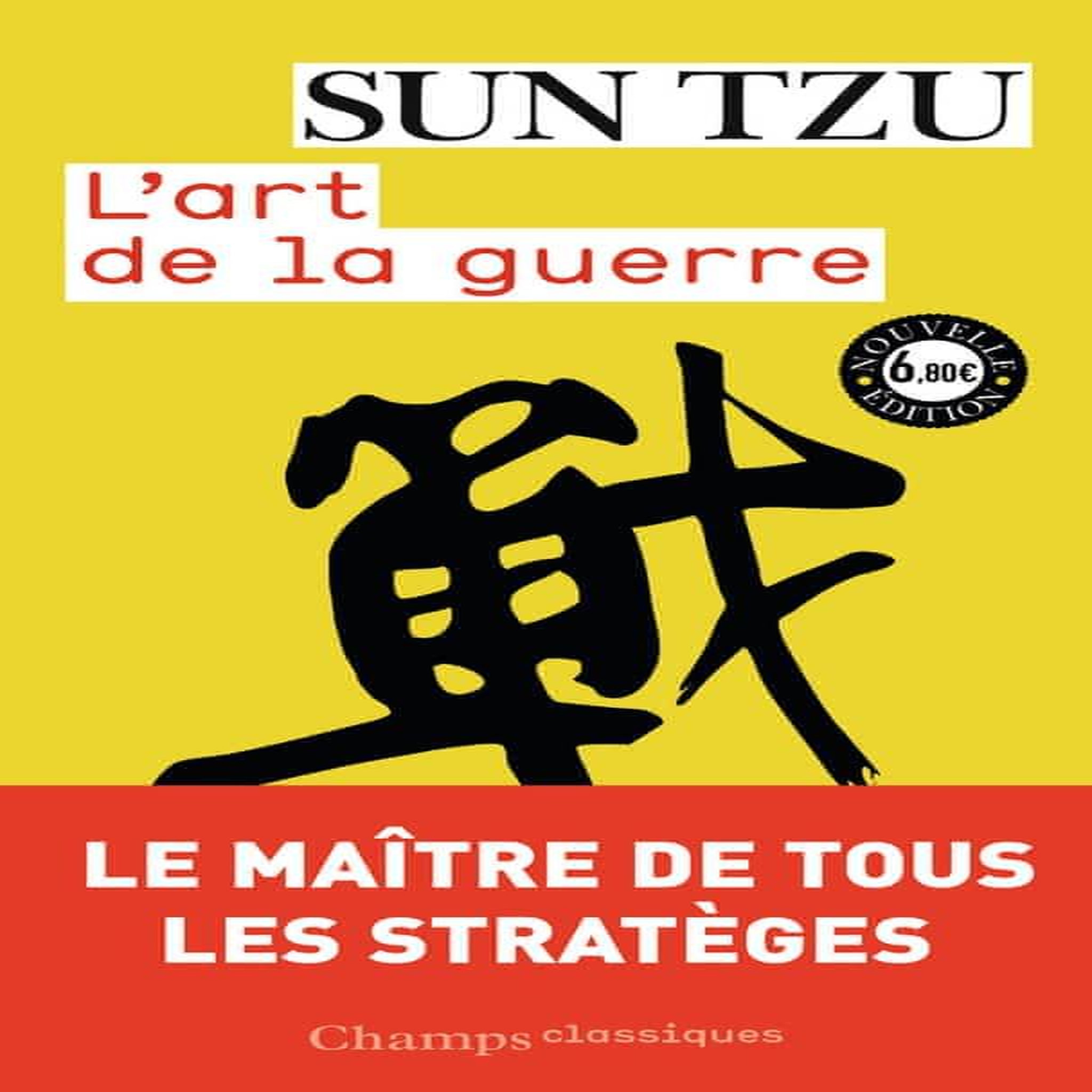 L'ART DE LA GUERRE, Sun Tzu