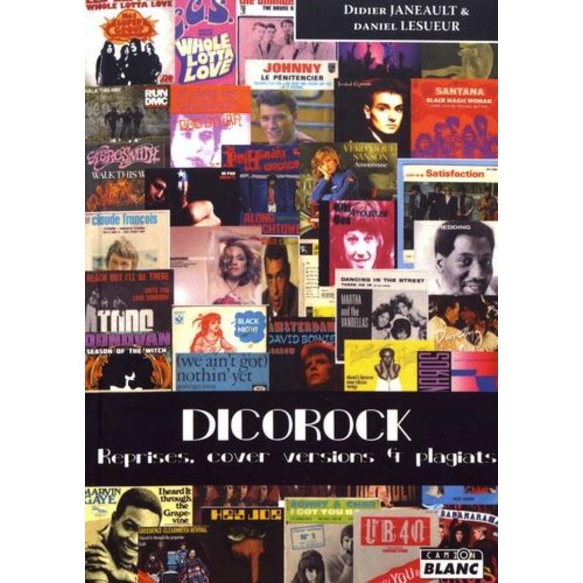 DICOROCK. REPRISES, COVER VERSIONS & PLAGIATS, Janeault Didier